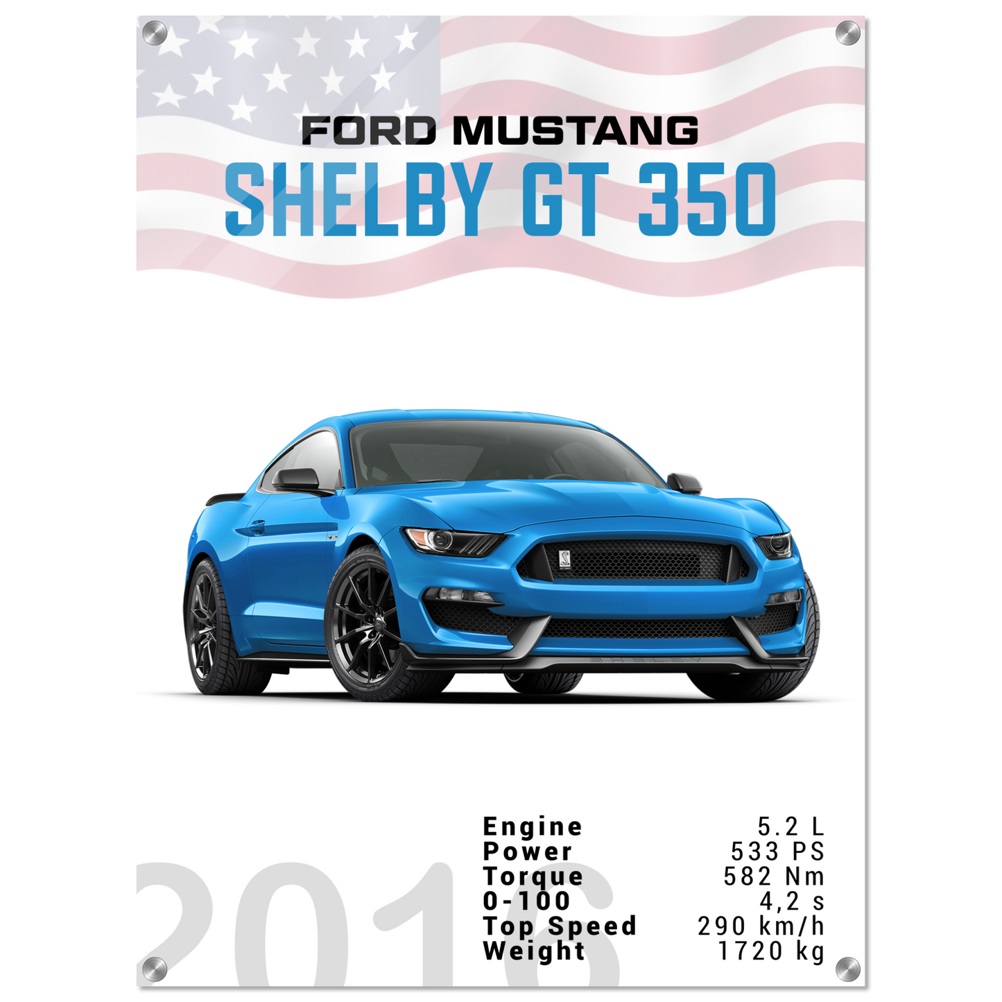 Ford Mustang 2016 Shelby GT350 S550 (MUSTANG09)