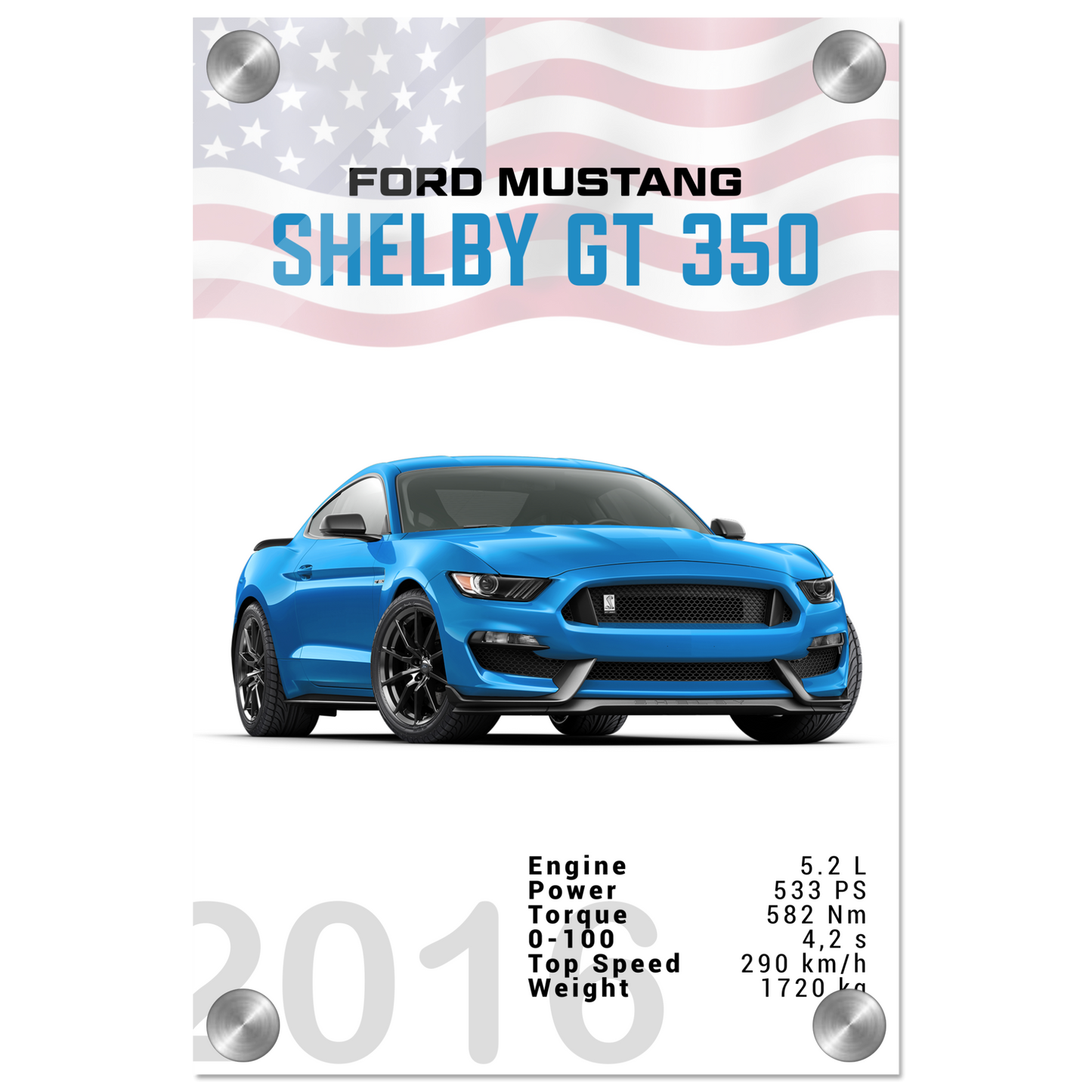 Ford Mustang 2016 Shelby GT350 S550 (MUSTANG09)