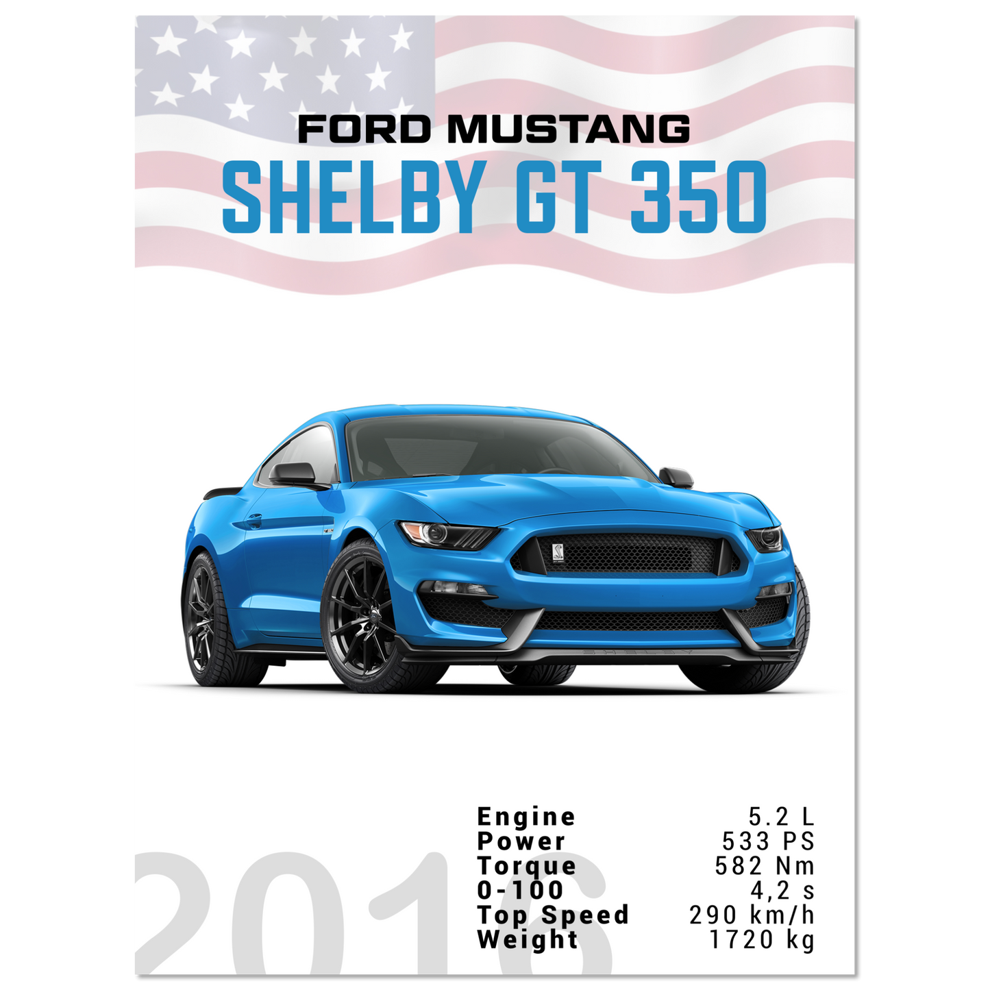 Ford Mustang 2016 Shelby GT350 S550 (MUSTANG09)