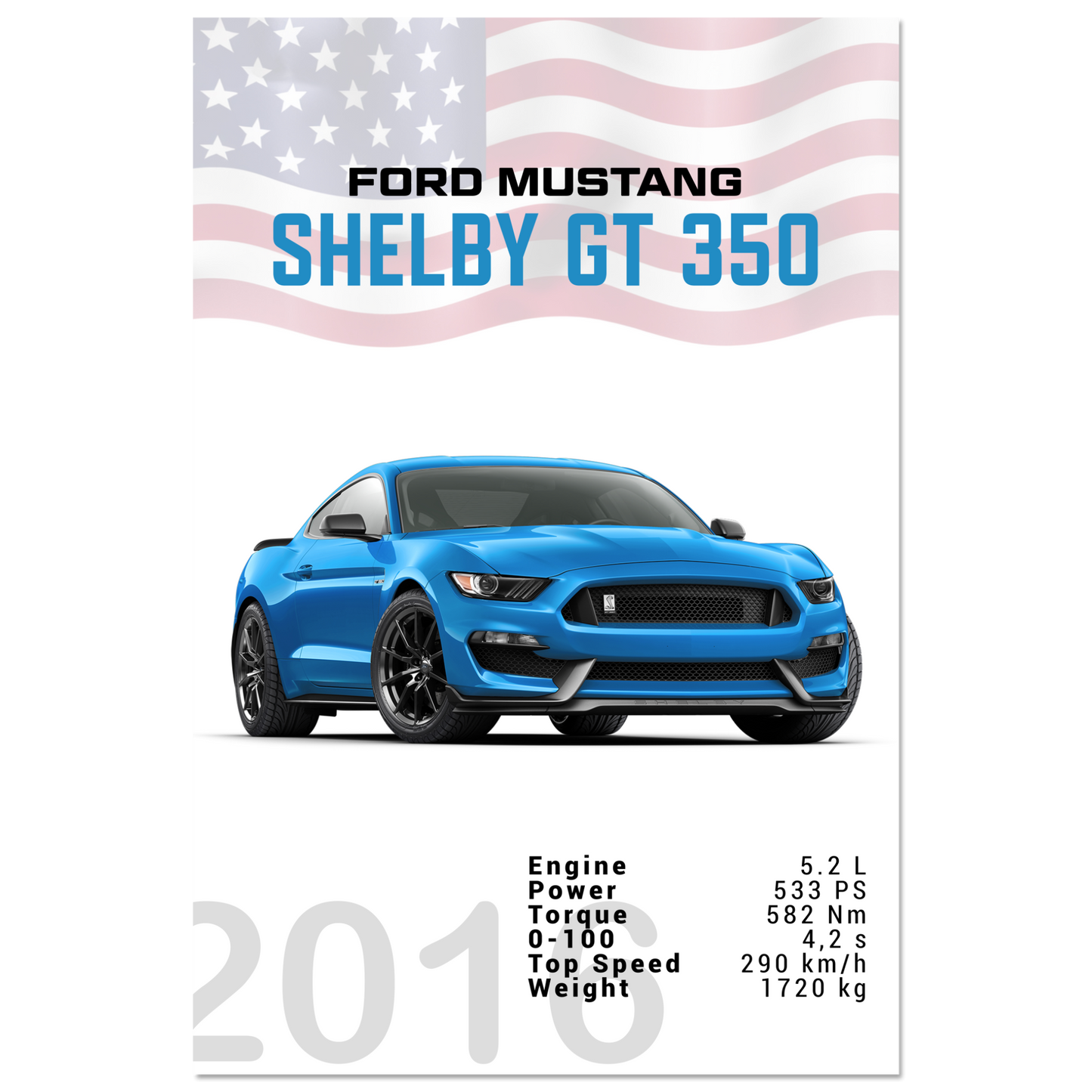 Ford Mustang 2016 Shelby GT350 S550 (MUSTANG09)