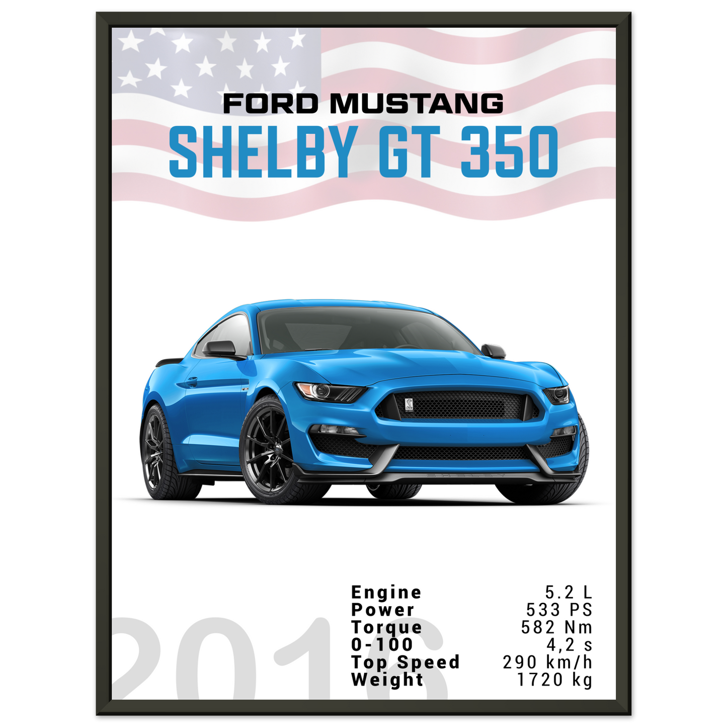 Ford Mustang 2016 Shelby GT350 S550 (MUSTANG09)