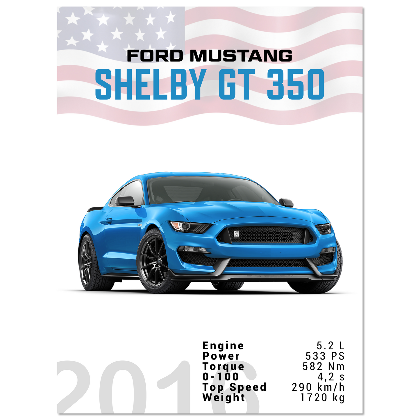 Ford Mustang 2016 Shelby GT350 S550 (MUSTANG09)