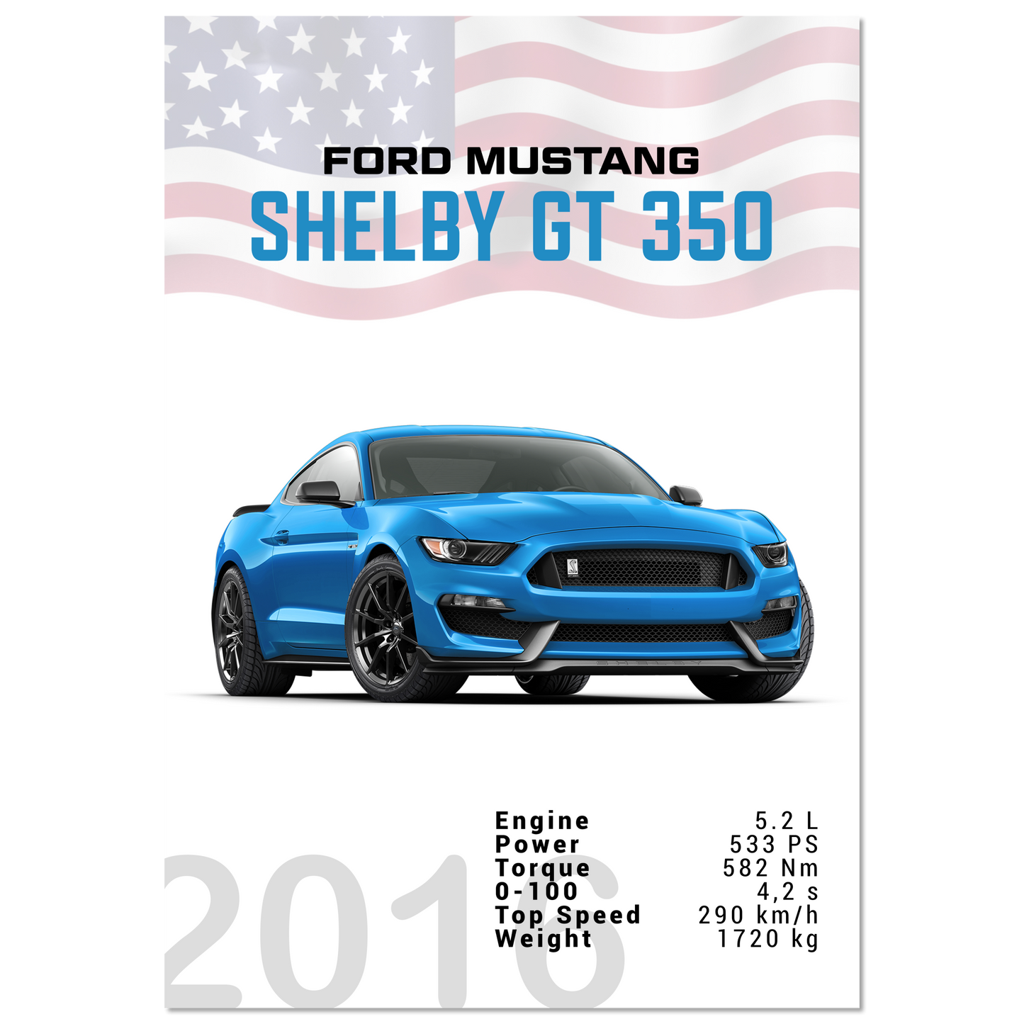 Ford Mustang 2016 Shelby GT350 S550 (MUSTANG09)