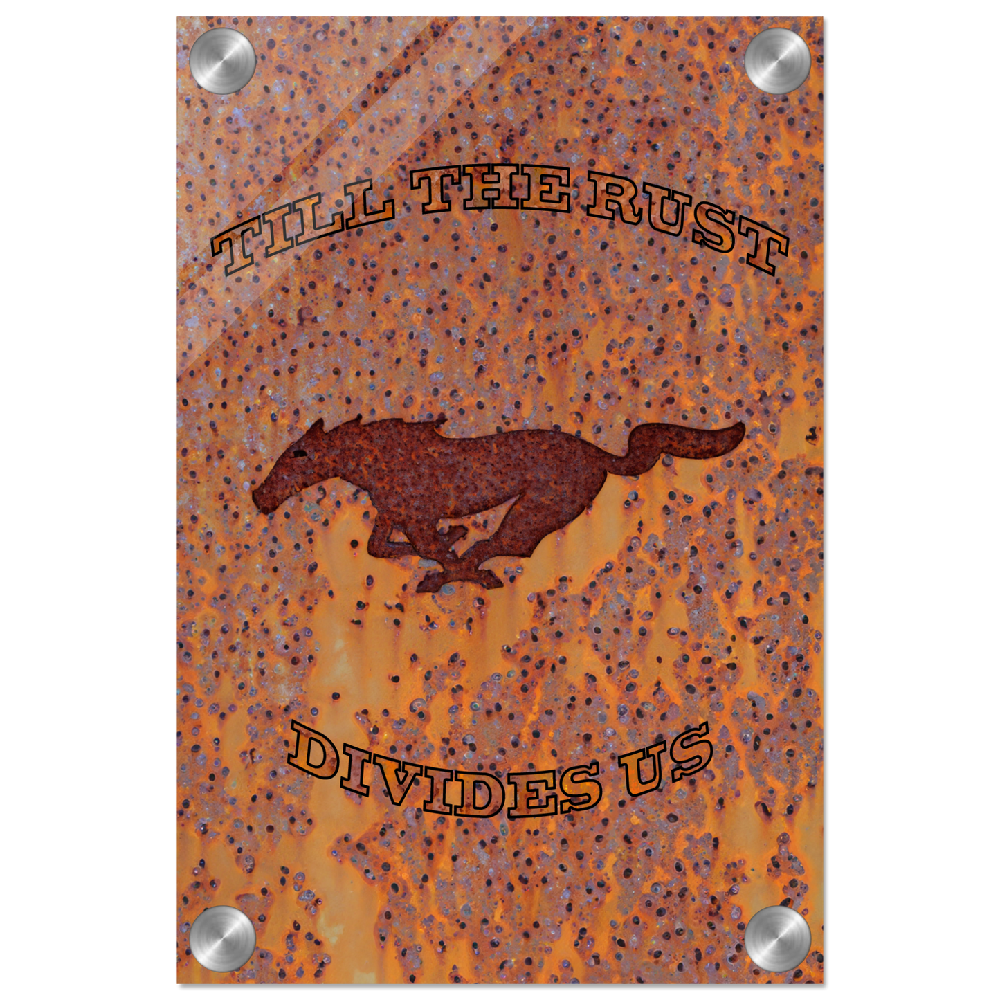 Till the rust divides us - Bis das der Rost uns scheidet (MUSTANG22)