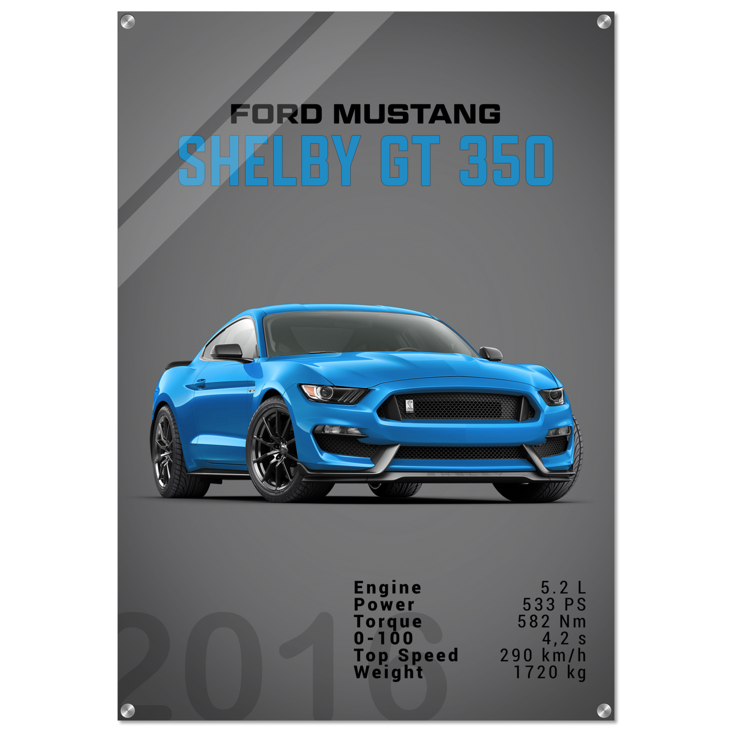 Ford Mustang 2016 Shelby GT350 S550 (MUSTANG09D)