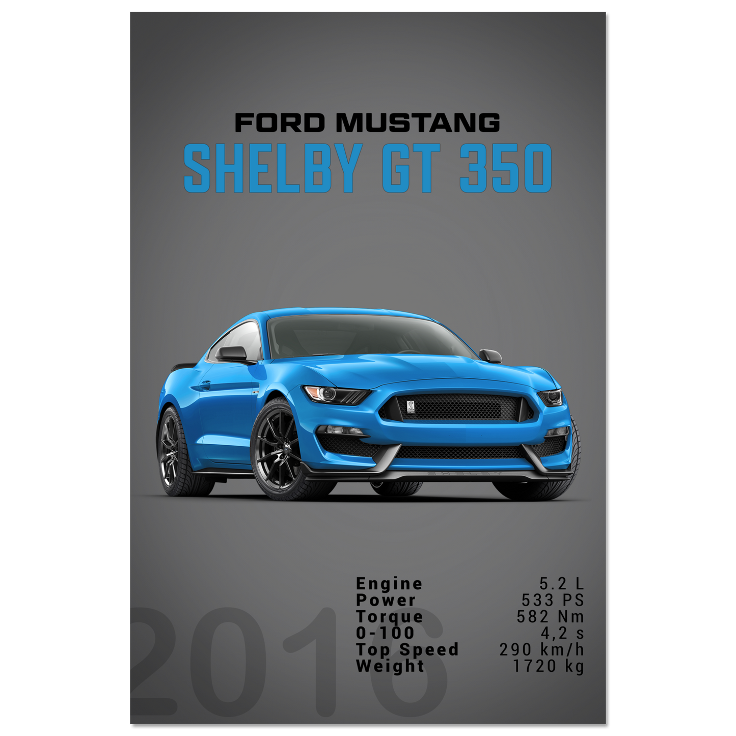 Ford Mustang 2016 Shelby GT350 S550 (MUSTANG09D)