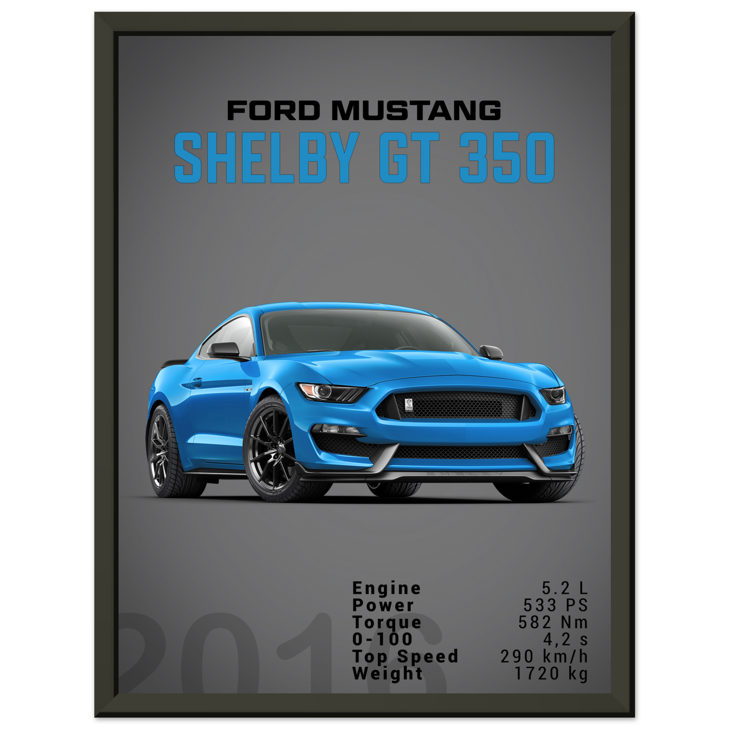 Ford Mustang 2016 Shelby GT350 S550 (MUSTANG09D)