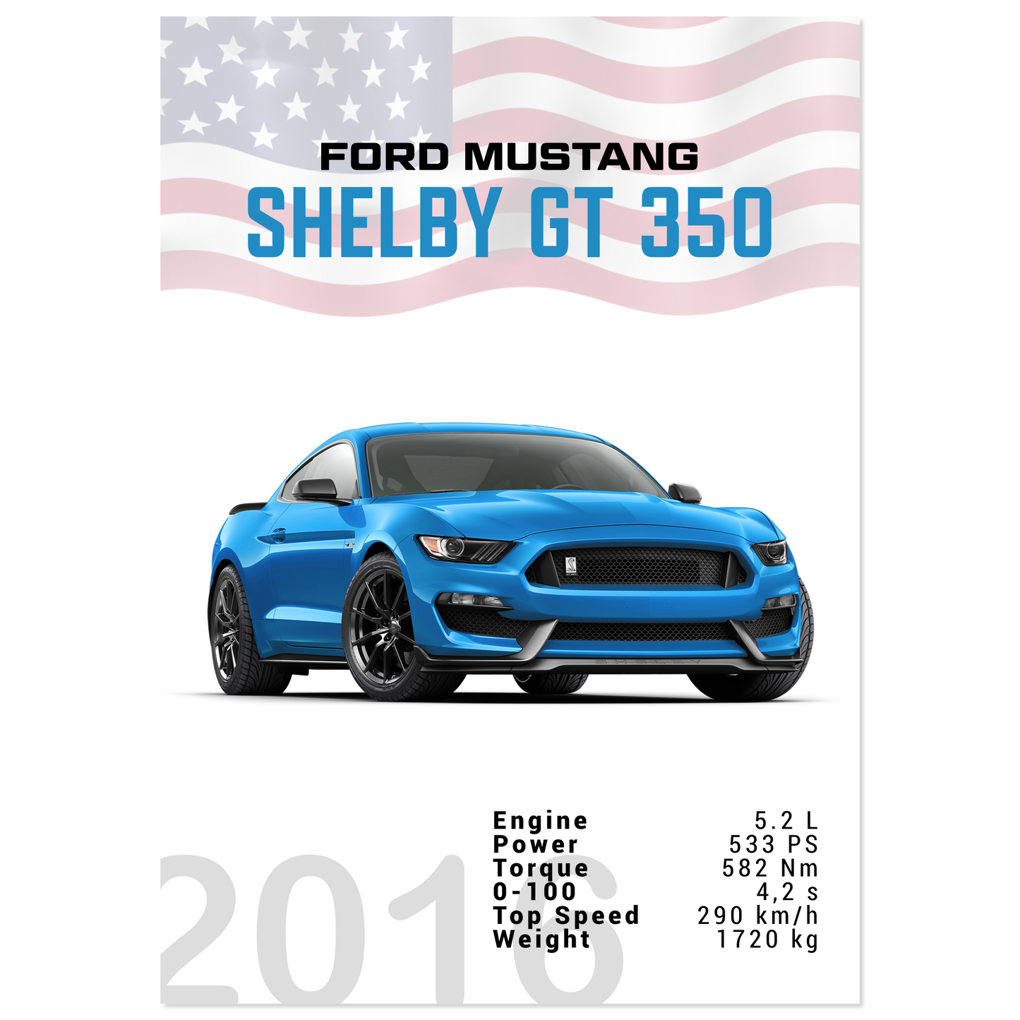 Ford Mustang 2016 Shelby GT350 S550 (MUSTANG09)